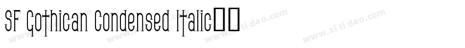 SF Gothican Condensed Italic字体转换